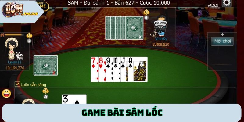 Game bài Sâm Lốc