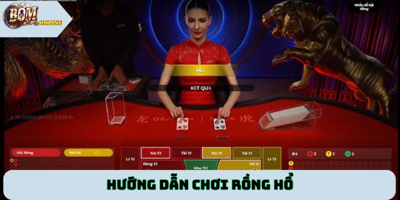 Hướng dẫn chơi Rồng Hổ