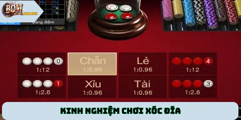 Kinh nghiệm chơi xóc đĩa