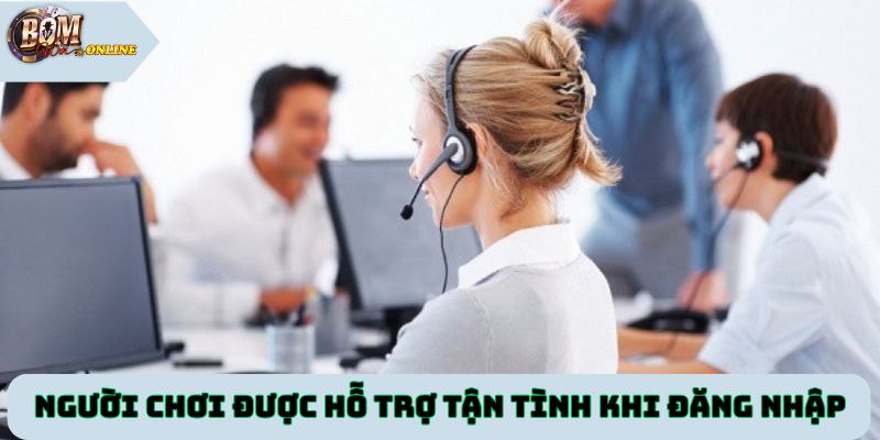 Người chơi được hỗ trợ tận tình khi đăng nhập vào Bomwin