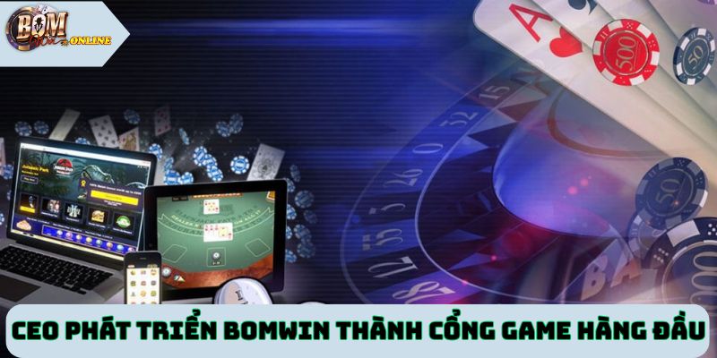 Nhật Long đã phát triển Bomwin thành cổng game hàng đầu