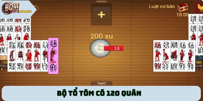 Bộ tổ tôm có 120 quân