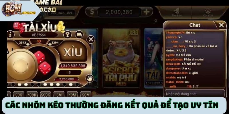 Các nhóm kéo thường đăng kết quả để tạo uy tín