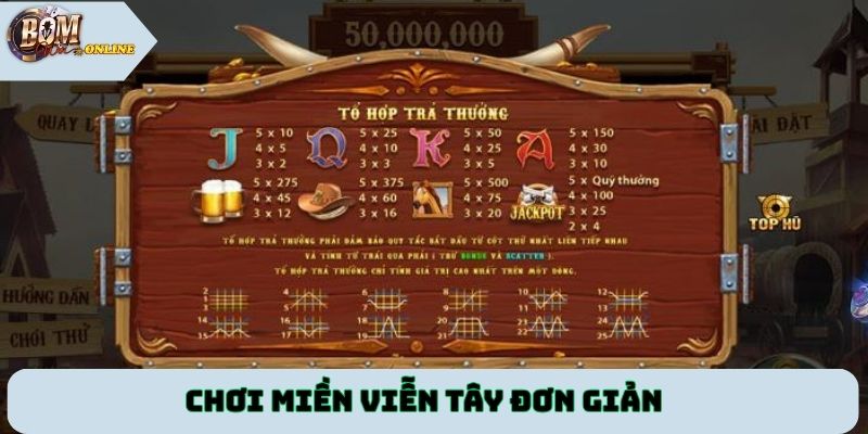 Chơi Miền Viễn Tây đơn giản