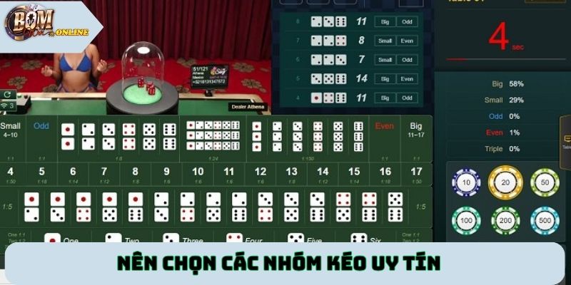 Nên chọn các nhóm kéo uy tín