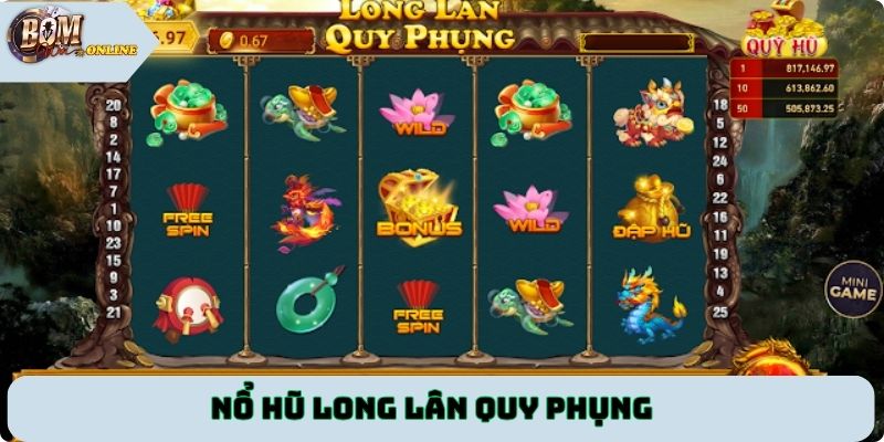 Nổ hũ Long Lân Quy Phụng