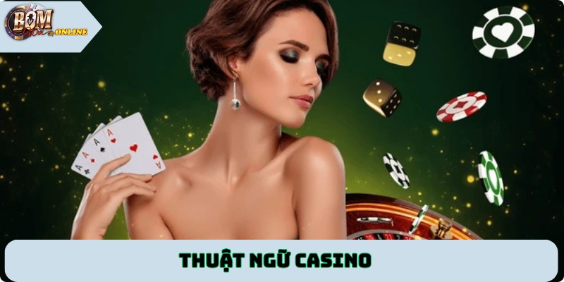 thuật ngữ casino