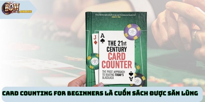 Card Counting for Beginners là cuốn sách được săn lùng