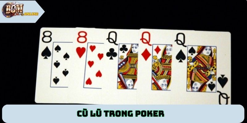 Cù lũ trong Poker