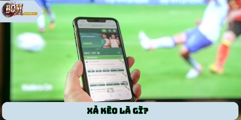 Xả kèo là gì