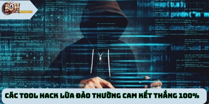 Các tool hack lừa đảo thường cam kết thắng 100%