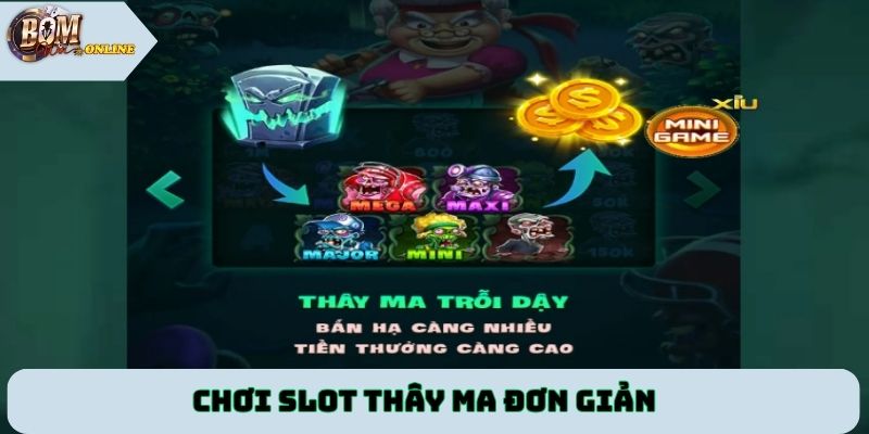Chơi slot thây ma đơn giản